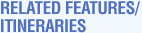 Related Features/Itineraries